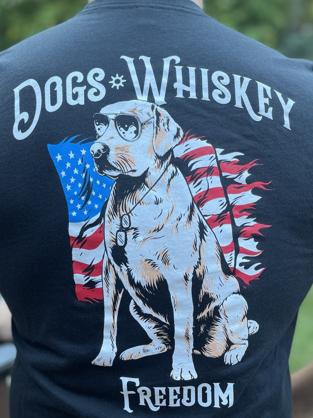 Dogs Whiskey Freedom Tee